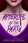 Marlene Perez - The Afterlife of the Party