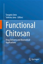 Sougat Jana, Sougata Jana, Subrata Jana, Jana, Jana, Sougat Jana... - Functional Chitosan
