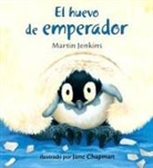 Martin Jenkins, Jane Chapman - El Huevo de Emperador