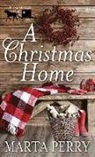 Marta Perry - A Christmas Home