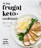 Emily Pierce - The Frugal Keto Cookbook