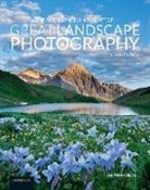 Glenn Randall - Art, Science, and Craft of Great Landscape Photography