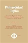 Bonnie Mann, Jean Keller - Philosophical Topics 41.2: Envisioning Plurality: Feminist Perspectives on Pluralism in Ethics, Politics, and Social Theory