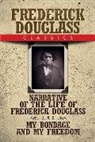 Frederick Douglass - Frederick Douglass Classics