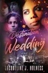 Jacqueline J. Holness - Destination Wedding
