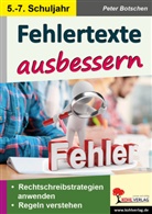 Peter Botschen - Stationenlernen Fehlertexte ausbessern / Klasse 5-7