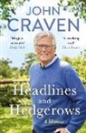 John Craven - Headlines and Hedgerows
