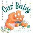 Libby Hathorn, Tamsin Ainslie - Our Baby