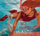 Alma Fullerton, Alma Fullerton - No More Plastic