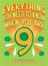 Kirsten Miller, Kirsten/ Duda Miller, Miller Kirsten - Everything You Need to Know When You Are 9