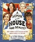 Ilene Cooper, Ilene/ Baddeley Cooper, Cooper Ilene, Elizabeth Baddeley, Baddeley Elizabeth, Elizabeth Baddely - A Woman in the House (and Senate) (