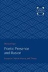 Murray Krieger - Poetic Presence and Illusion