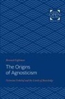 Bernard Lightman, Bernard (York University) Lightman - Origins of Agnosticism