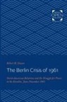 Robert M Slusser, Robert M. Slusser, Robert M. (Virginia Slusser Tape) Slusser, Slusser Robert M. - Berlin Crisis of 1961