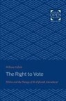 William Gillette, Gillette William - Right to Vote