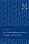 Martin A Miller, Martin A. Miller, Martin A. (Duke University) Miller - Russian Revolutionary Emigres, 1825-1870