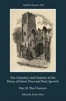 David Allen, David Allen, David (Customer) Allen - The Cartulary and Charters of the Priory of Saints Peter and Paul, Ipswich