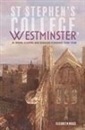 Elizabeth Biggs - St Stephen's College, Westminster