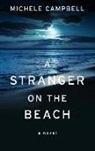 Michele Campbell - A Stranger on the Beach