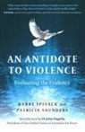 Patricia Anne Saunders, Patricia Saunders, Patricia Anne Saunders, Barry Spivack - Antidote to Violence, An