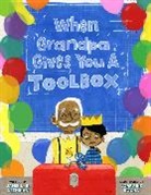 Jamie Deenihan, Jamie L B Deenihan, Jamie L. B. Deenihan, Jamie L. B./ Rocha Deenihan, Jamie L.B. Deenihan, Lorraine Rocha - When Grandpa Gives You a Toolbox