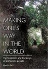 Martin Bell - Making One's Way in the World