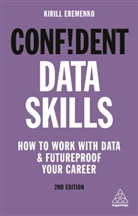 Kirill Eremenko - Confident Data Skills 2nd Edition