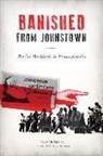 Cody McDevitt, Cody P. McDevitt - Banished from Johnstown: Racist Backlash in Pennsylvania