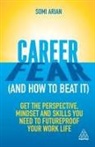Somi Arian - Career Fear and How to Beat it