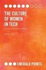 Dr. Mariann (University of Durham Hardey, Mariann Hardey - The Culture of Women in Tech