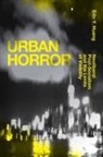 Erin Y Huang, Erin Y. Huang - Urban Horror