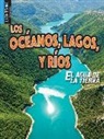 Melanie Ostopowich - Los Océanos, Lagos Y Ríos