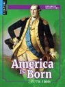 Constance Sharp - America Is Born (1770-1800)