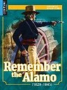 Victor South - Remember the Alamo (1820-1845)