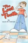 Laura W. Eckroat, Greg White - The Lost Tooth