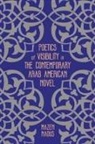 Mazen Naous - Poetics of Visibility in the Contemporary Arab American Novel