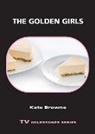 Kate Browne - Golden Girls