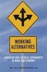 John C. (EDT)/ Hinze Seitz, John C. Firer Hinze Seitz, Christine Firer Hinze, John C. Seitz - Working Alternatives