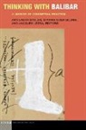 Ann Laura (EDT)/ Gourgouris Stoler, Ann Laura Gourgouris Stoler, Stathis Gourgouris, Jacques Lezra, Ann Laura Stoler - Thinking With Balibar
