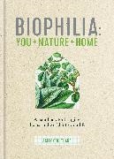 Sally Coulthard,  Coulthard Sally - Biophilia - You + Nature + Home