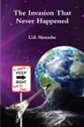Udi Menashe - The Invasion That Never Happened