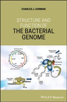 Charles J Dorman, Charles J. Dorman, Cj Dorman, Dorman Charles J. - Structure and Function of the Bacterial Genome