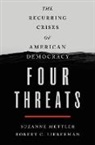 Robert C. Lieberman, Robert C./ Mettler Lieberman, Suzanne Mettler - Four Threats