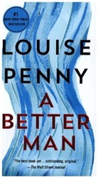 Louise Penny - A Better Man