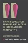 Sarah Minty, Sarah (University of Edinburgh Minty, Sheila Riddell, Sheila (University of Edinburgh Riddell, Elisabet Wheedon, Elisabet (University of Edinburgh Wheedon... - Higher Education Funding and Access in International Perspective