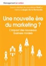 Fabrice Lajugie de la Renaudie, Jean-Michel Huet, Jean-Michel Huet, Jean-Michel Huet Fabrice Lajugie de la Renaudie, Fabrice Lajugie de la Renaudie - Une nouvelle ère du marketing ?