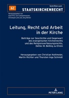 Christian Nottmeier, Martin Richter, Thorsten Ingo Schmidt - Leitung, Recht und Arbeit in der Kirche