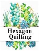 Crafty Hexagon - Hexagon Quilting