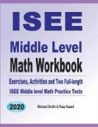 Reza Nazari, Michael Smith - ISEE Middle Level Math Workbook