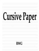 Rwg - Cursive Paper